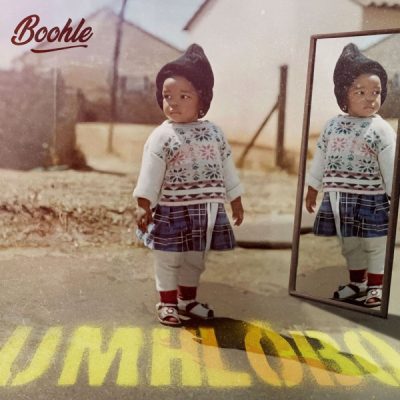 Boohle Umhlobo Album Tracklist