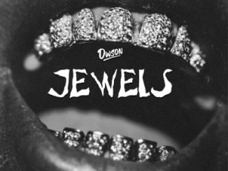 Dwson Jewels Mp3 Download
