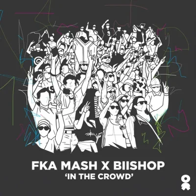 Fka Mash In The Crowd Mp3 Download