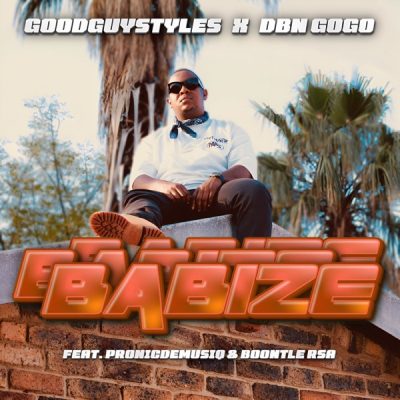 Goodguy Styles Babize Mp3 Download