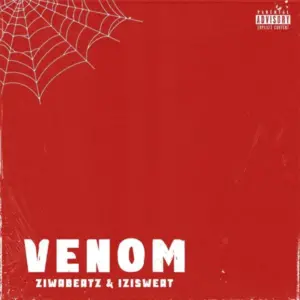 Isizweat Venom Mp3 Download
