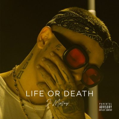 J Molley Life or Death Mp3 Download