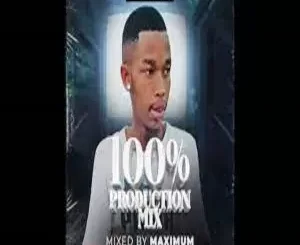 Maximum 100% Production Mix Ep. 001 Download