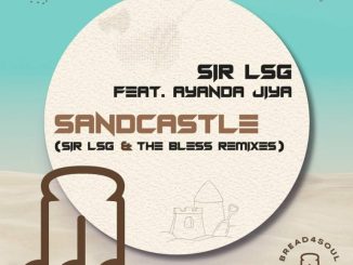 Sir LSG Sandcastle Mp3 Download