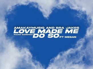 AmaKay MusiQ Love Made Me Do So Mp3 Download