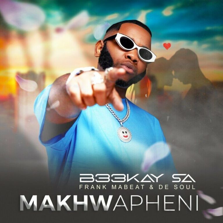 B33Kay SA Makhwapheni Mp3 Download