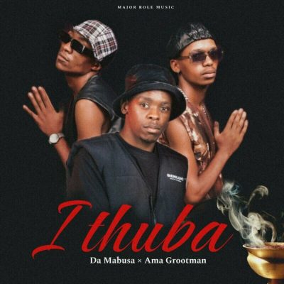 Da Mabusa & Ama Grootman – Ithuba