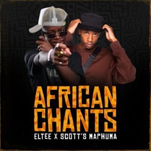 Eltee African Chants Mp3 Download