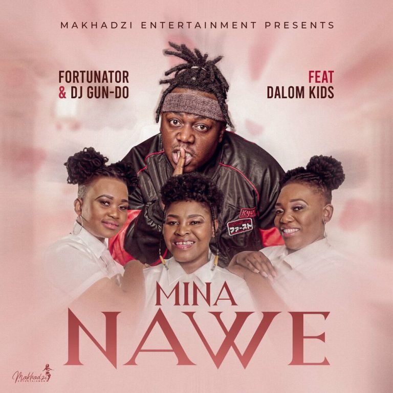 Fortunator Mina Nawe Mp3 Download