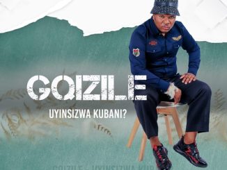 Gqizile Khumbul’ekhaya Mp3 Download