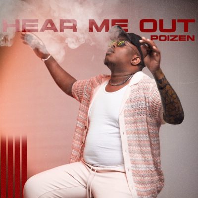 Poizen Hear Me Out Album Download