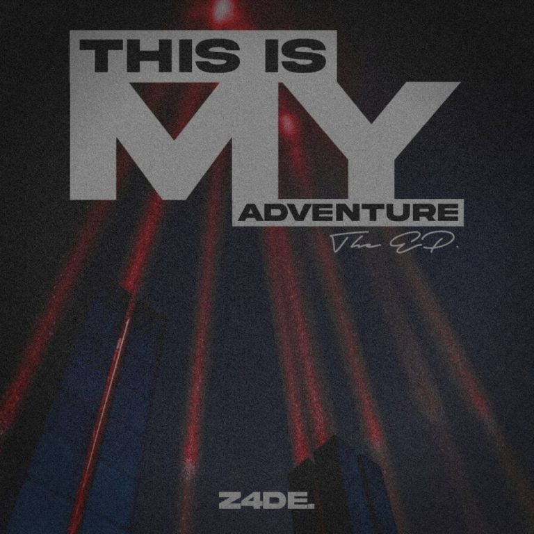 Z4DE This Is My Adventure Album Download