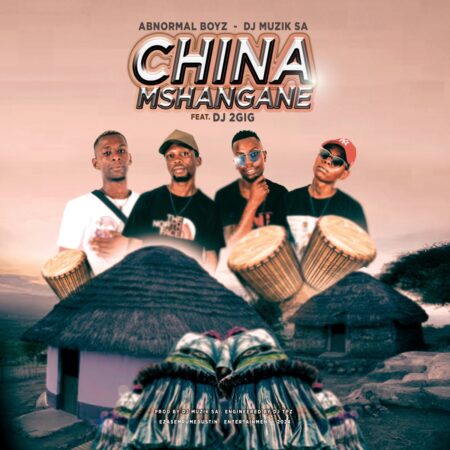 Abnormal Boys China Mshangane Mp3 Download