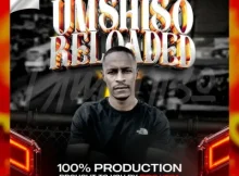 Bido-Vega Umshiso Reloaded mixtape 2024 Winter 2 Mp3 Download