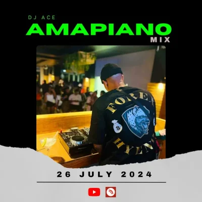 DJ Ace 26 July 2024 Mix Download