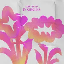 Echo Deep In Circles Mp3 Download