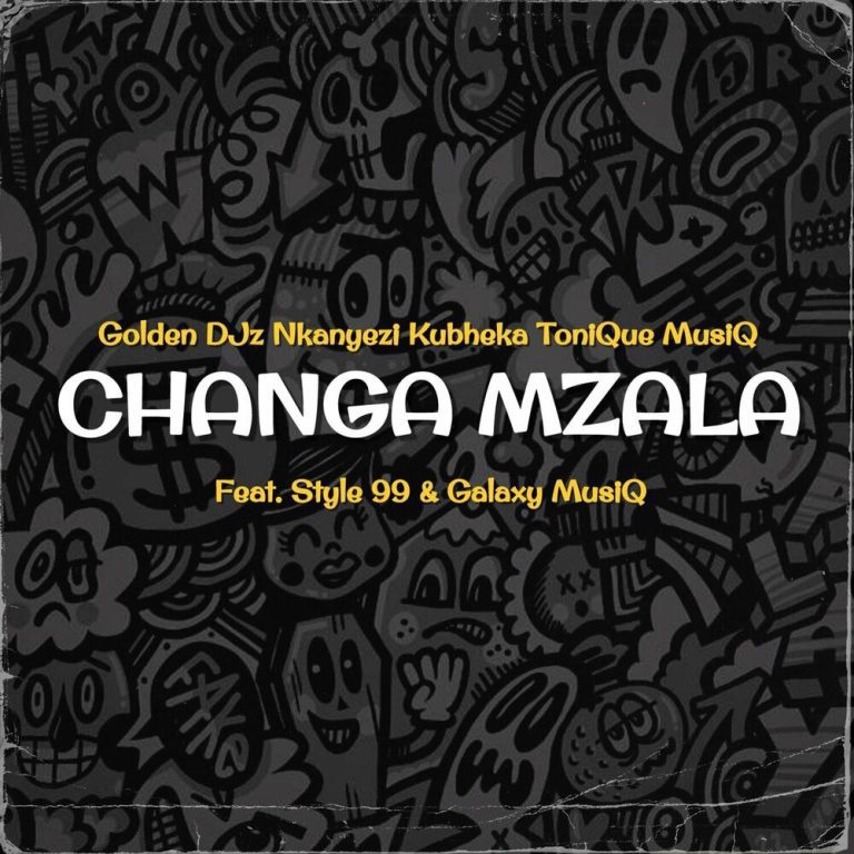 Golden Djz Changa Mzala Mp3 Download