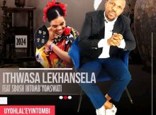 Ithwasa Lekhansela Uyohlal' Eyintombi Mp3 Download