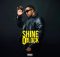 Jay Jody Next Up On Shine O’Clock Mp3 Download