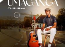 Maganga Thishela Halalala Mp3 Download
