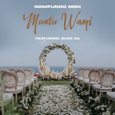 Nomfundo Moh Muntu Wami Mp3 Download