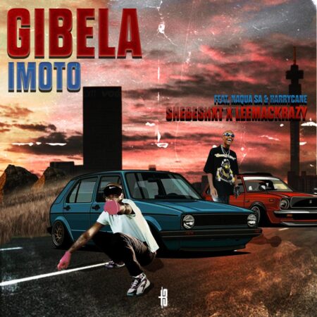 Shebeshxt Gibela iMoto Mp3 Download