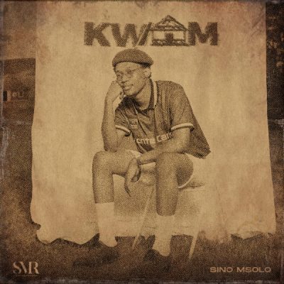 Sino Msolo KWAM Album Download