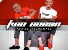 Two Ocean Asiyile Ukolwa Nabo EP Download