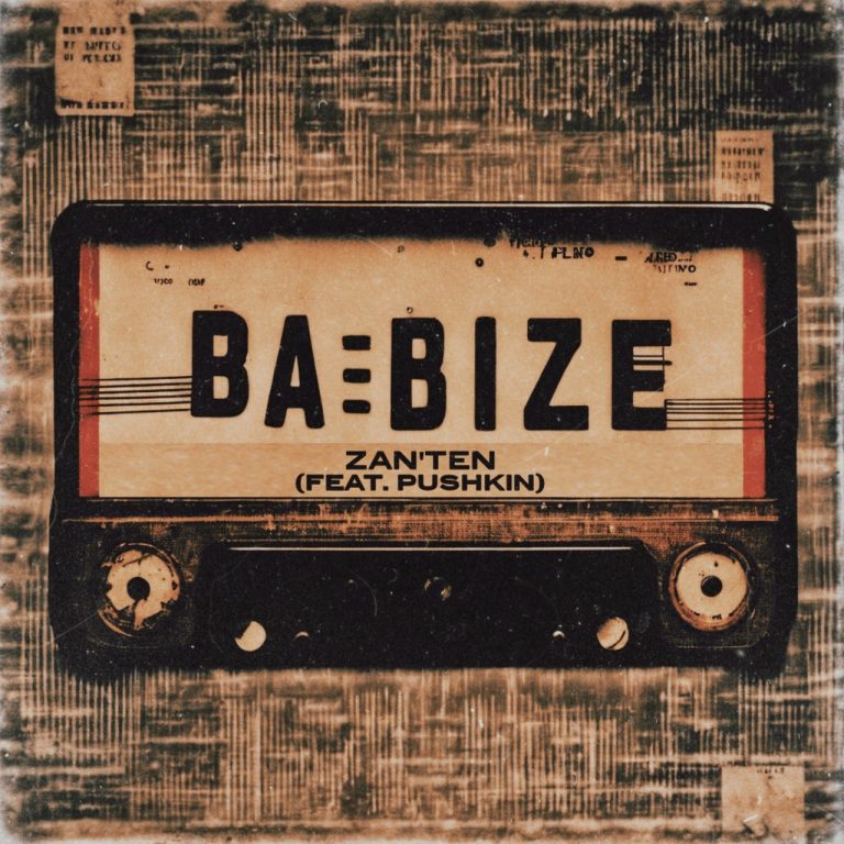 Zan’Ten Babize Mp3 Download