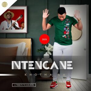 Ntencane Khotha La Album Download