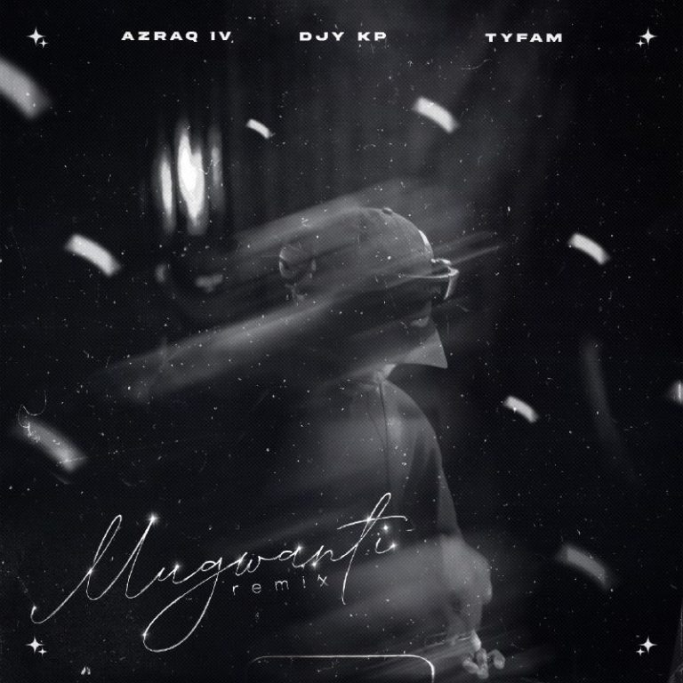 Azraq IV, Djy Kp & Tyfam ft Jauza814 – Mogwanti (Remix)