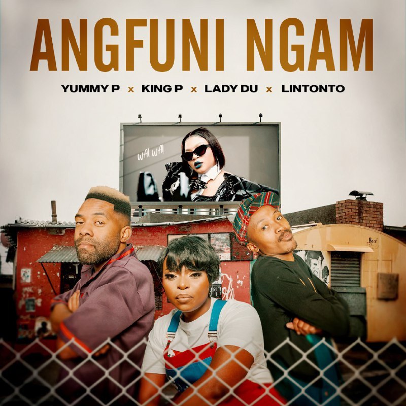 Yummy P, Lintonto, Lady Du & King P – Angfuni Ngam